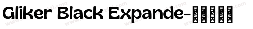 Gliker Black Expande字体转换